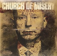 Church Of Misery - Thy Kingdom Scum - Vinyl Record Dlp - G72Z