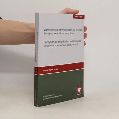 Wahrnehmung, Kommunikation und Resonanz 4  |  Dagmar Eigner