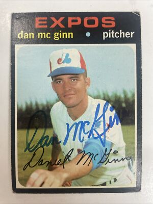 Dan McGinn Autographed 1971 Topps Card #21 Montreal Expos A-531
