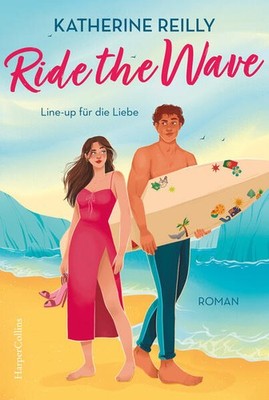 Ride the Wave | Katherine Reilly | deutsch | Ride the Wave