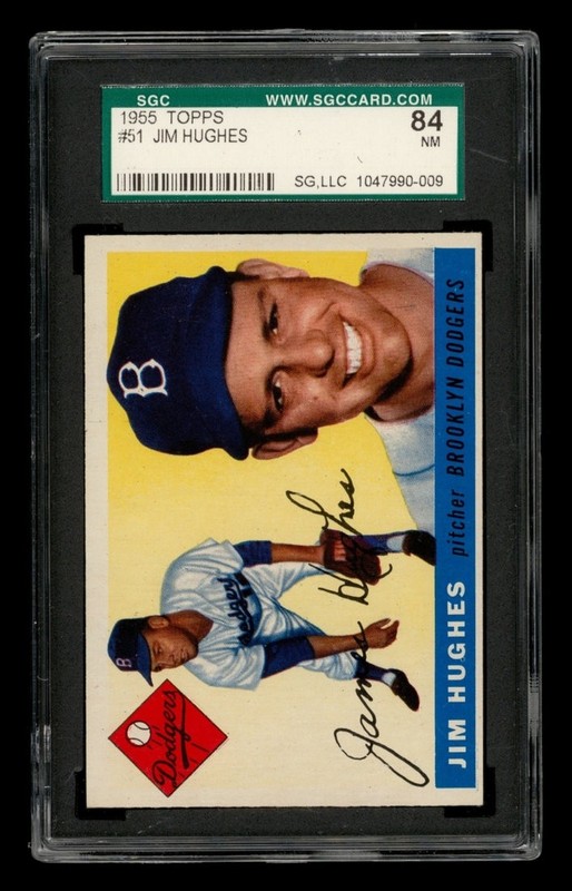 1955 Topps Set-Break # 51 Jim Hughes SGC 7 84 NM