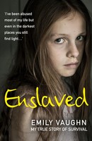 Enslaved | My True Story Of Survival | Emily Vaughn | Englisch | Taschenbuch