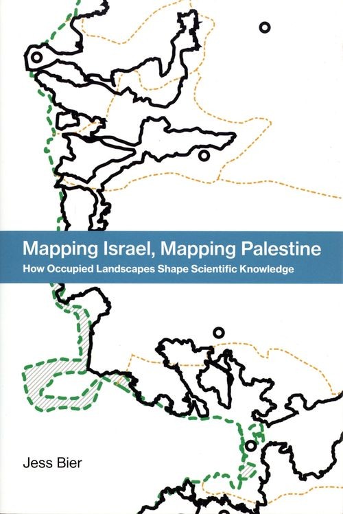 Mapping Israel, Mapping Palestine