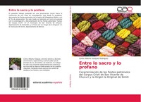 Carlos Alberto Vasquez Rodriguez | Entre Lo Sacro Y Lo Profano | Taschenbuch