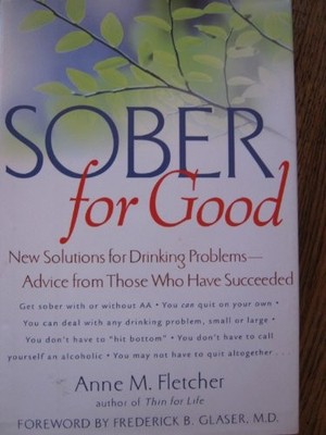 Sober for Good: New Solutions for D..., Fletcher, Anne 