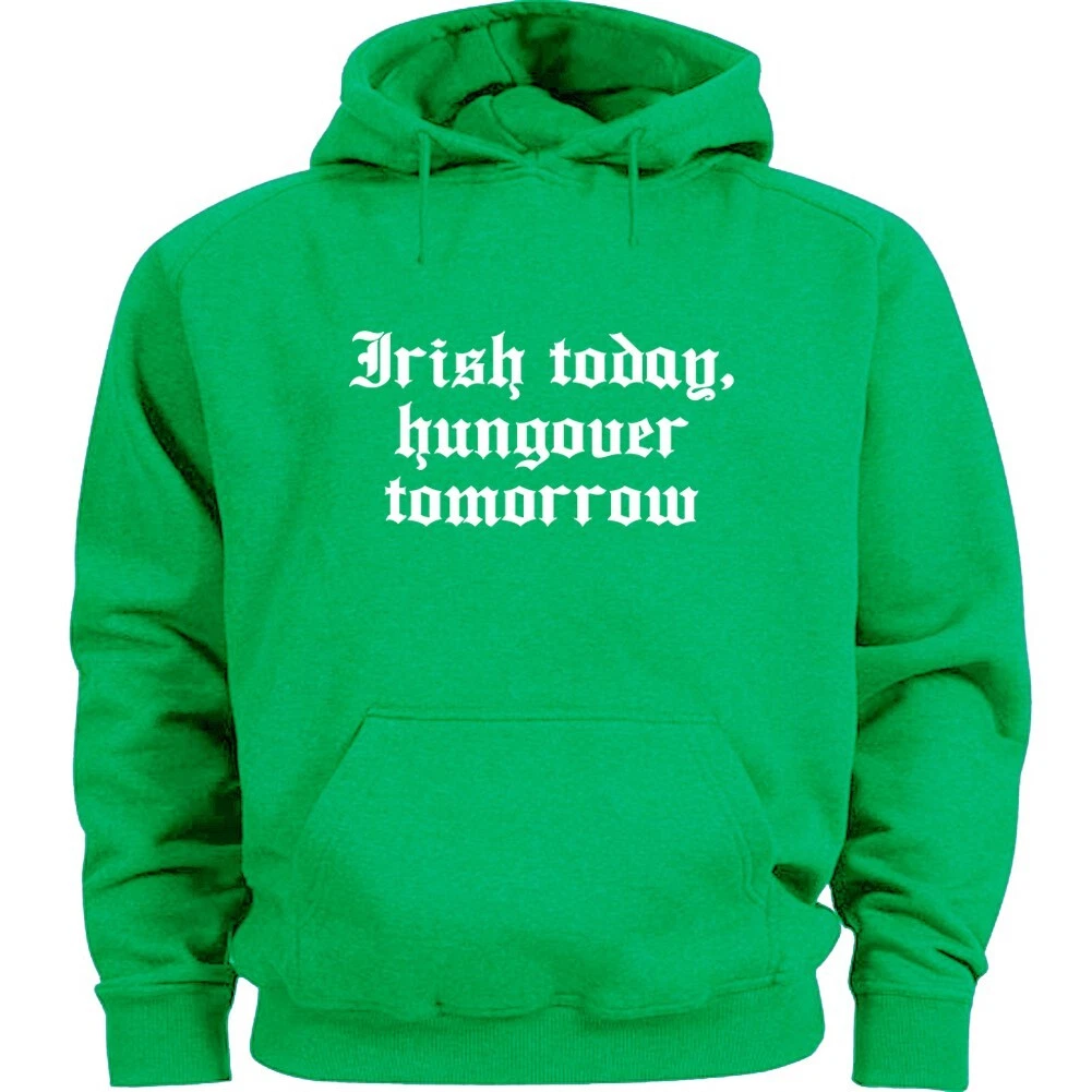 Hoodie Funny Irish Drinking Shirt Green St Patricks Day Clothing Accessories