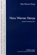 Hans Werner Henze: Die Vorträge des internationalen Henze-Symposions am Musikwis