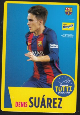 CARD NESQUIK 2017 - F.C.B - BARCELONA - DENIS SUAREZ ''ALL ON THE FIELD''
