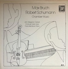 Max Bruch, Robert Schumann, John Weigand , Emanuel Vardi, Frank Weinstock, Chamb