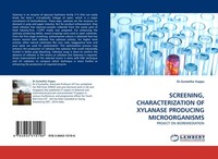 Screening, Characterization OF Xylanase Producing Microorganisms Suneetha Vuppu