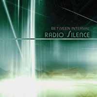 Between Interval - Radio Silence - CD - E72z