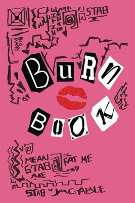 burn the book Burn Book Mean Girls journal, Its full of secrets  Blank Notebo...