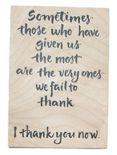 Large Wordsworth Inspirational SOMETIMES Saying Wood Mount Rubber Stamp