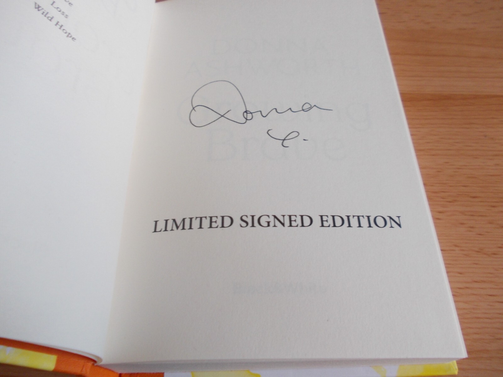 Growing Brave , Donna Ashworth ,Limited Signed Edition 1s/1st Hardback, NEW