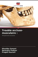 Khushbu Samani (U. A.) | Trouble Occluso-Musculaire : | Taschenbuch (2022)