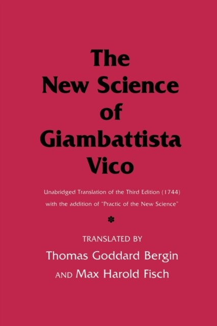 The New Science of Giambattista Vico by Giambattista Vico (Paperback Book)