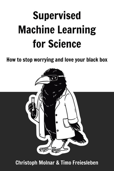 Supervised Machine Learning For Science Christoph Molnar (U. A.) Taschenbuch-image