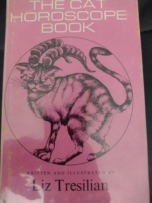 The Cat Horoscope Book by Liz Tresilian
