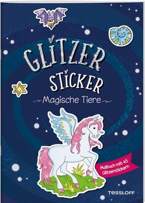 Glitzer-Sticker Malbuch. Magische Tiere: Mit 45 glitzernden Stickern (Malbücher 