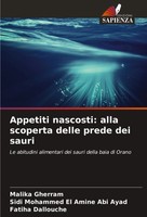 Malika Gherram (U. A.) | Appetiti Nascosti: Alla Scoperta Delle Prede Dei Sauri