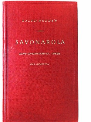 Savonarola. Roeder, Ralph: