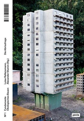 Die Abrissfrage, Paperback by Rellensmann, Luise (EDT); Stumm, Alexander (EDT...