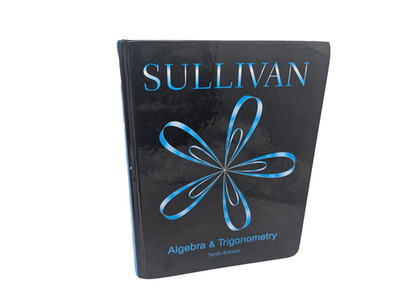 Algebra and Trigonometry 10th Edition Michael Sullivan Hardcover Textbook