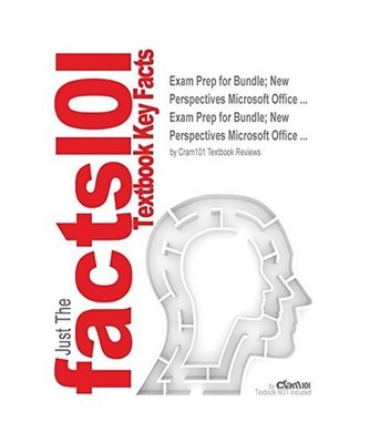 Exam Prep for Bundle; New Perspectives Microsoft Office ...
