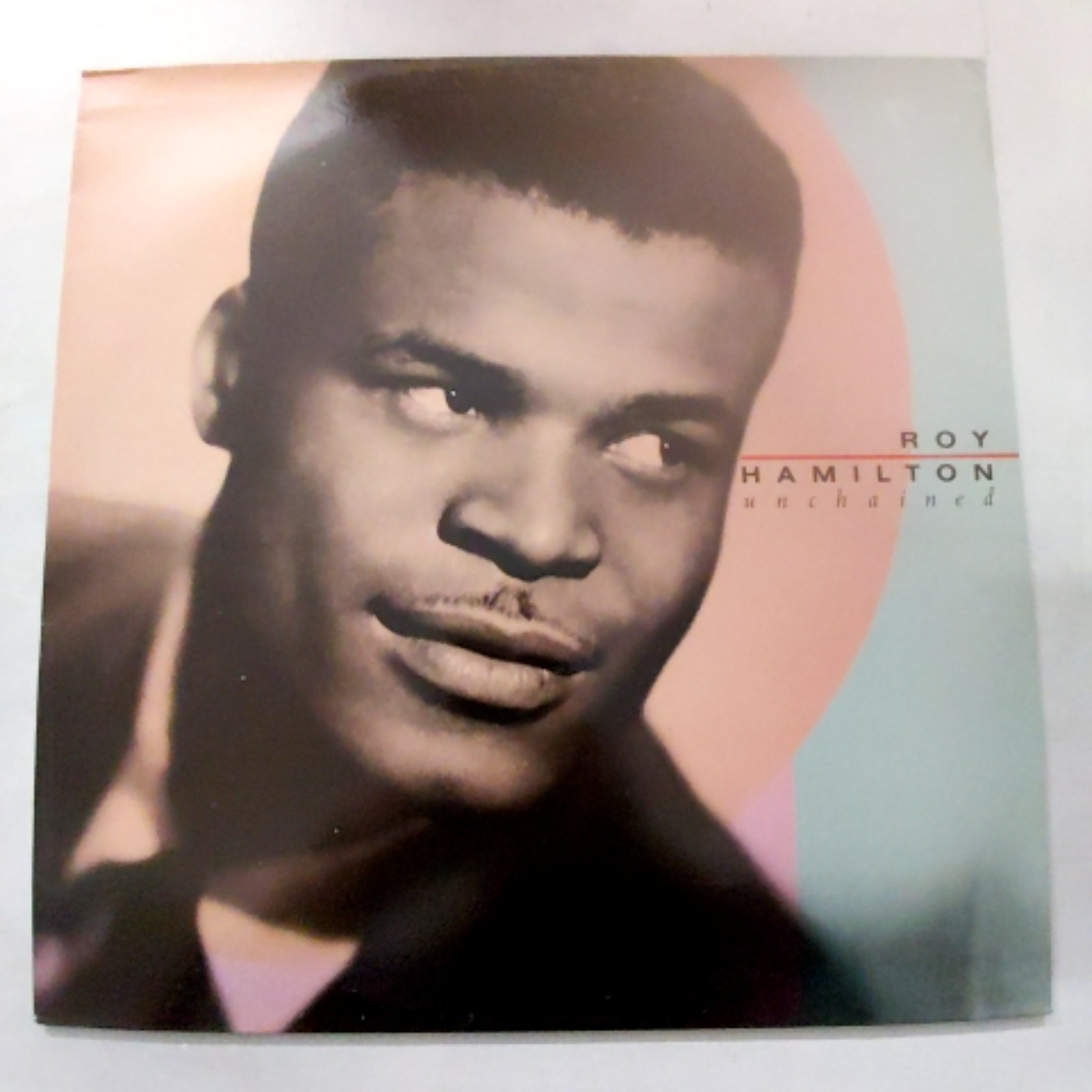 Roy Hamilton Unchained Vinyl LP Charly R&B Soul Music 1980s