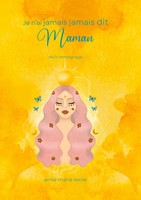 Je N'ai Jamais Jamais Dit Maman Anne-Marie Texier Taschenbuch FranzöSisch 2024