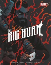 Big Burn #1 1:25 Becky Cloonan Variant DSTLRY 2024 Joe Henderson Lee Garbett