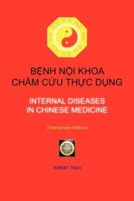 Tran - Internal Diseases in Chinese Medicine  BNH NI KHOA  CHM CU  - X555z