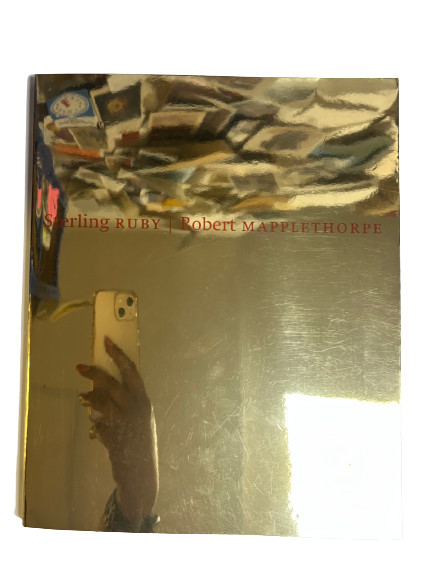 Sterling Ruby | Robert Mapplethorpe Exhibition Catalogue Brussels MMX