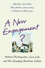 A New Engagement?: Political Participation, Civic Life, and the... 0884841551439
