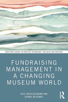 Kate Brueggemann (U. A.) | Fundraising Management In A Changing Museum World