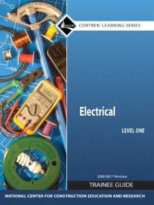 Electrical Level One Trainee Guide 2008 NCCER, VG+