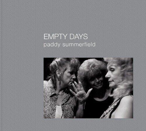 Thumbnail - Paddy Summerfield Empty Days (gebundene Ausgabe)