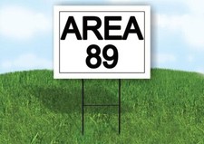 AREA 89 18 in x 24 in Yard Sign Road Sign with Stand