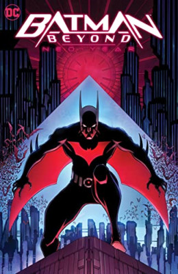 Batman Beyond: Neo-Year - Paperback NEW Kelly, Collin 21/03/2023