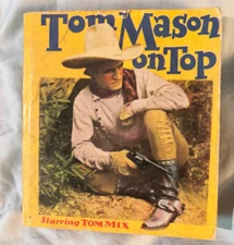 The Miracle Rider / Tom Mason on Top Saalfield softcover movie tie-in VG+ 193