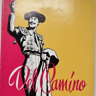 1960s Del Camino Restaurant Menu Matador Hotel 5001 Alameda Ave El Paso Texas #1