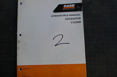 CASE CX290B Crawler Excavator Trackhoe Owner Operator Maintenance Manual book