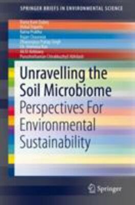 Unravelling the Soil Microbiome : Perspectives for Environmental Sustainabili...