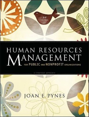 Human Resources Management for Public and Nonprofit Organizations: A - VERY GOOD