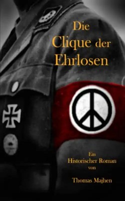Die Clique der Ehrlosen