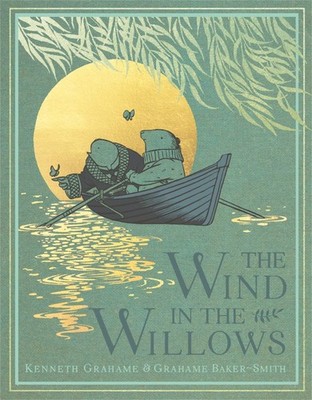 The Wind in the Willows (Grahame Baker-Smith Classics) [hardcover] Grahame, Kenn