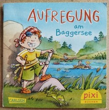 Pixi-Buch - Aufregung am Baggersee (2633)