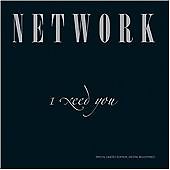Network - I Need You (2008)