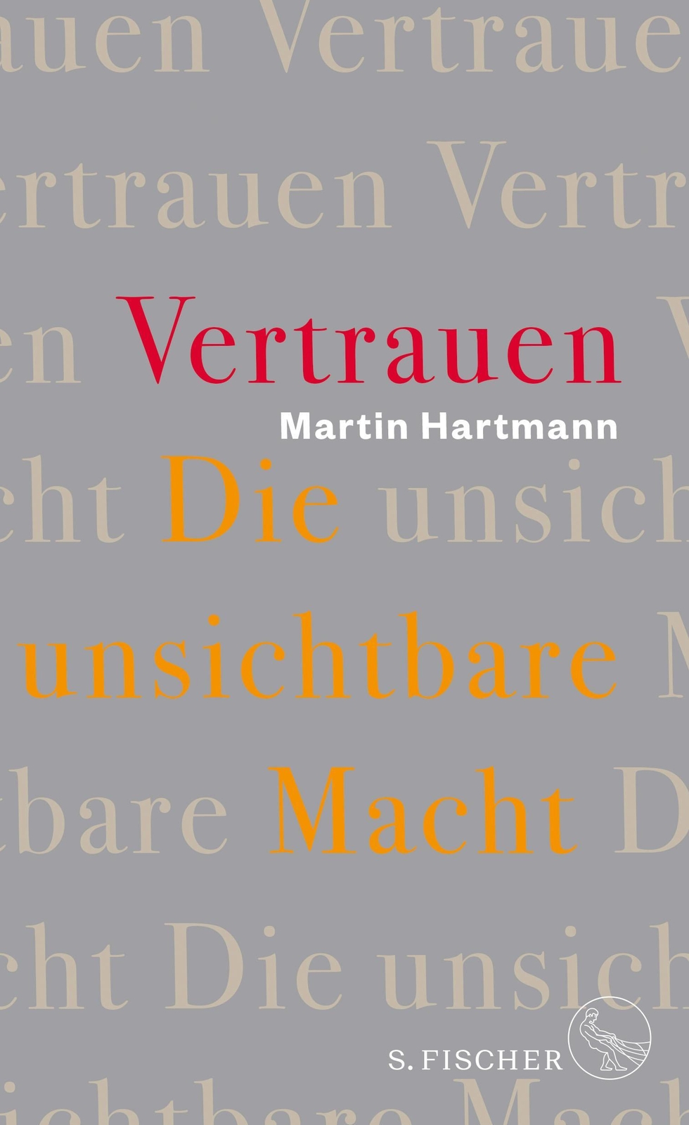 Thumbnail - Vertrauen - Die Unsichtbare Macht Martin Hartmann 9783100000682