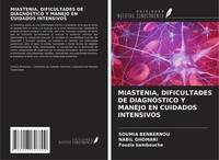 Miastenia, Dificultades DE DiagnÓStico Y Manejo EN Cuidados Intensivos Buch 2024